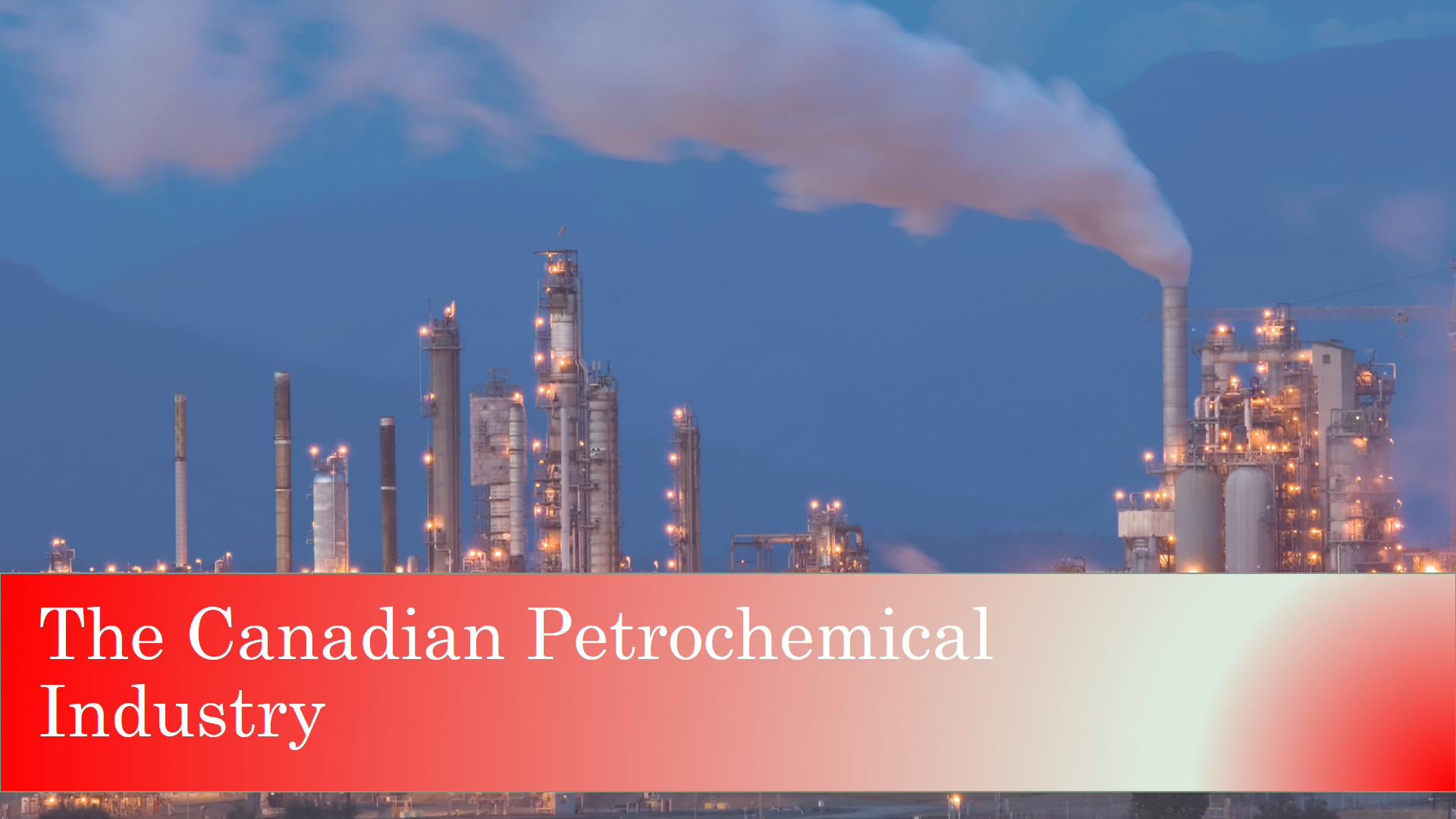 The Canadian Petrochemical Industry PETCHEM.CAN.03X
